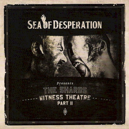 The Shards - Witness Theatre Part II