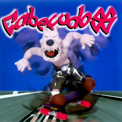Cabeçudoss