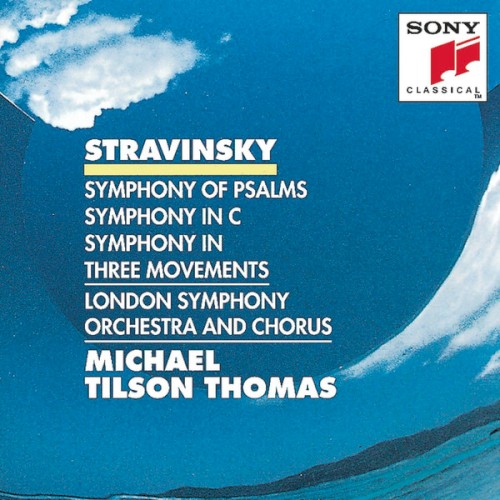 Symphony of Psalms / Symphony in C / Symphony in Three Movements
