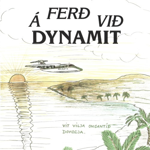 Á ferð við Dynamit