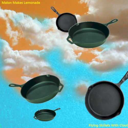 Flying Skillets With Clout