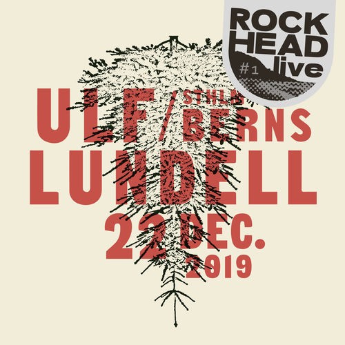 Rockhead live: #1 Sthlm Berns 22 Dec 2019