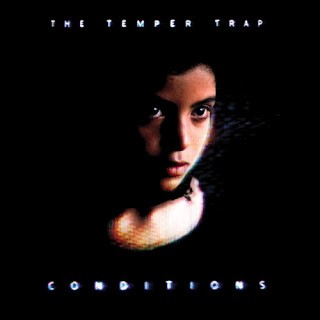 The Temper Trap &ndash; Conditions