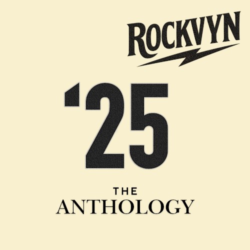Rockvyn &ndash; Rockvyn '25 - The Anthology