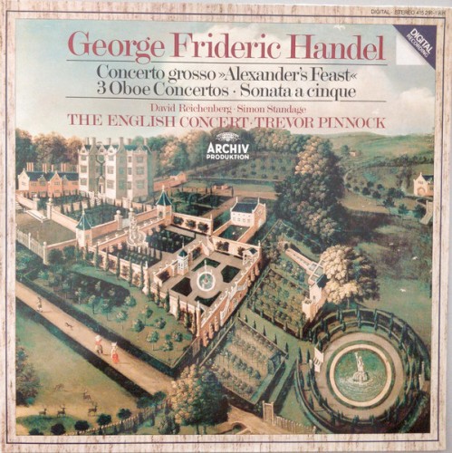 Concerto Grosso »Alexander's Feast« / 3 Oboe Concertos / Sonata a cinque