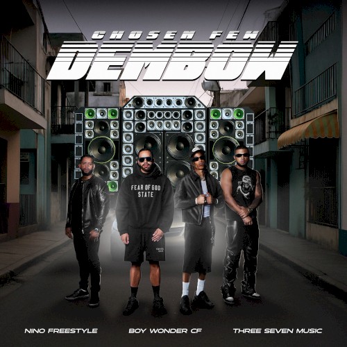 Chosen Few Dembow