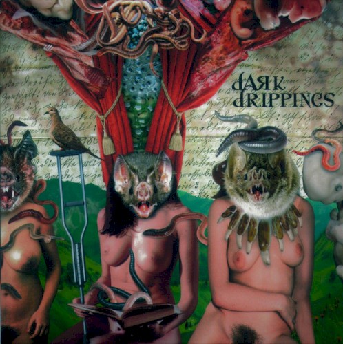 Dark Drippings