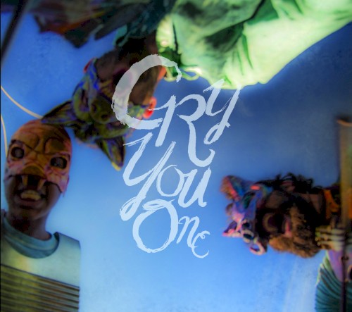 Cry You One