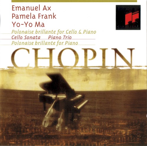 Polonaise Brillante For Cello & Piano / Cello Sonata / Piano Trio / Polonaise Brillante For Piano