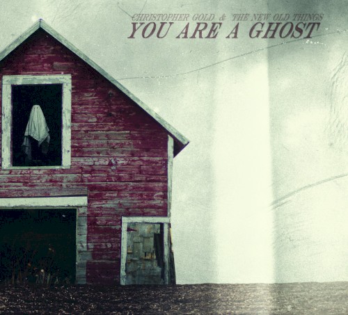 You Are a Ghost