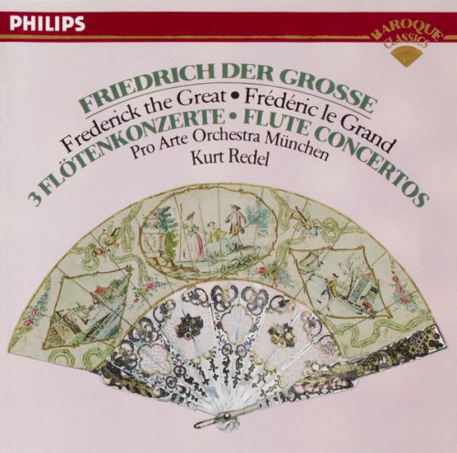 Friedrich der Grosse - 3 Flute Concertos