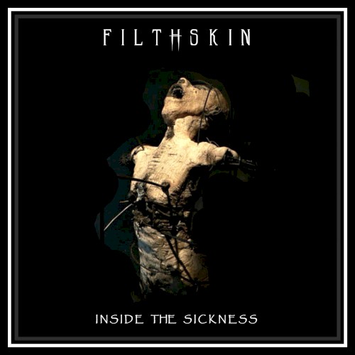 INSIDE THE SICKNESS