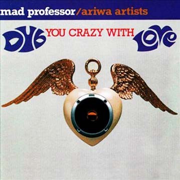 Dub You Crazy With Love