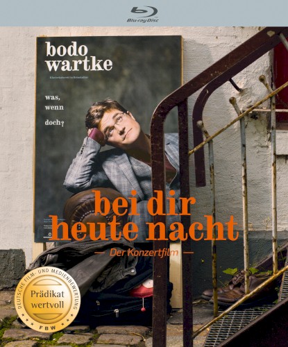 Bei dir heute Nacht – Der Konzertfilm