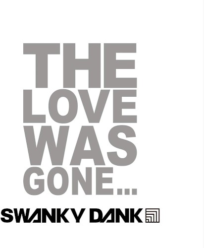 The Love Was Gone…