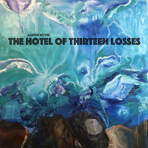 The Hotel of Thirteen Losses