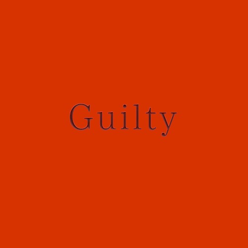 Guilty