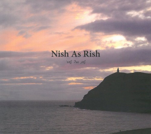 Nish as Rish