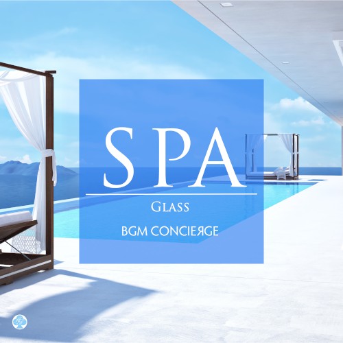 SPA Music - Glass