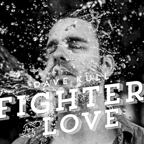 Fighter For Love