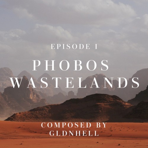 Episode I: Phobos Wastelands