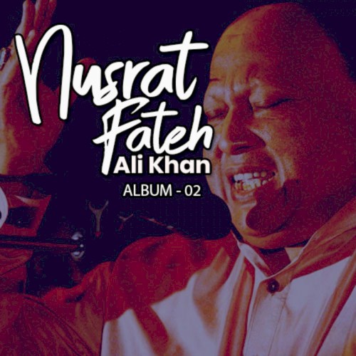 Nusrat Fateh Ali Khan, Vol. 2
