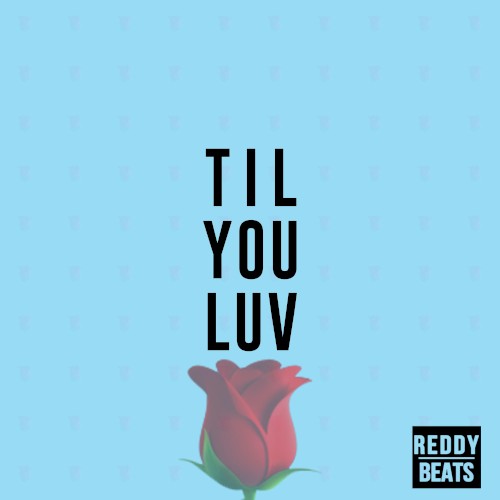 Til You Luv