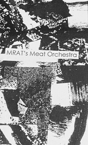 Mrat’s Meat Orchestra