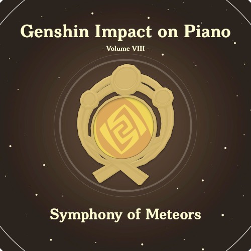 Genshin Impact on Piano, Volume 8 (Symphony of Meteors)