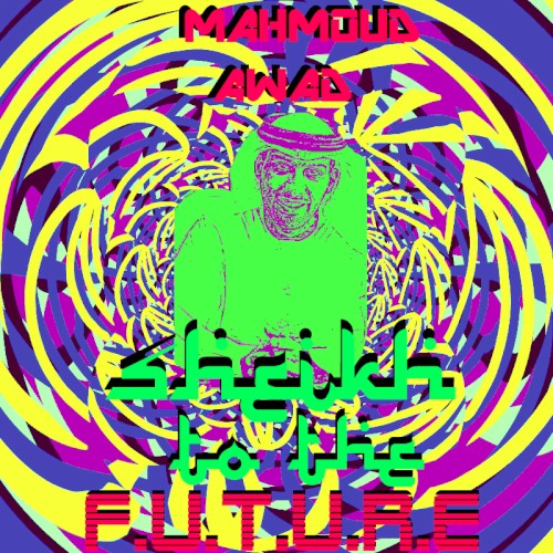 Sheikh to the Future