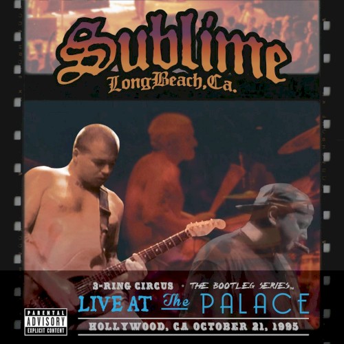 1995-09-21: 3-Ring Circus, Live at The Palace, Hollywood, CA, USA