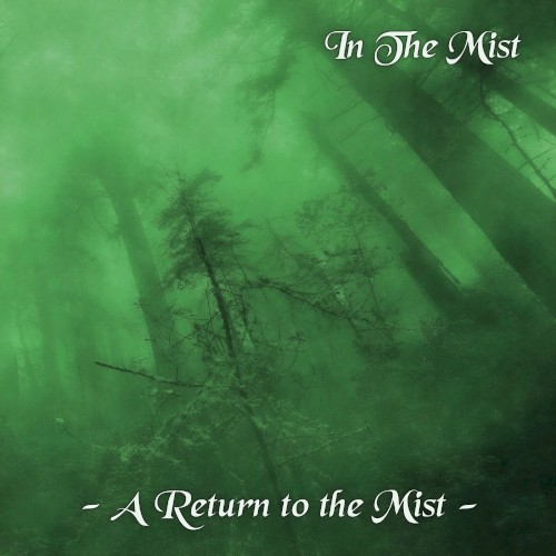 A Return to the Mist