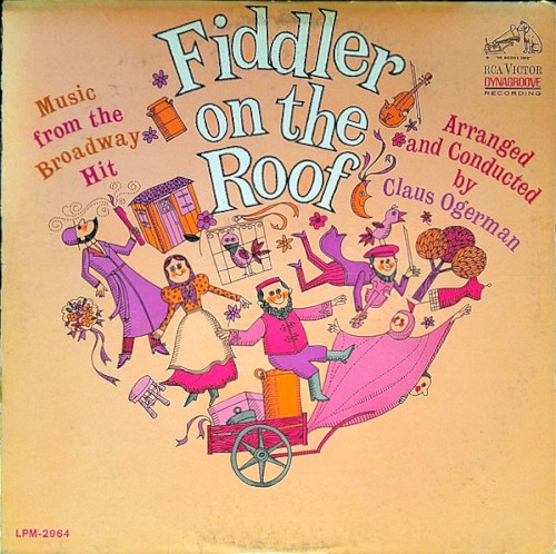 Music From the Broadway Hit - Fiddler on the Roof