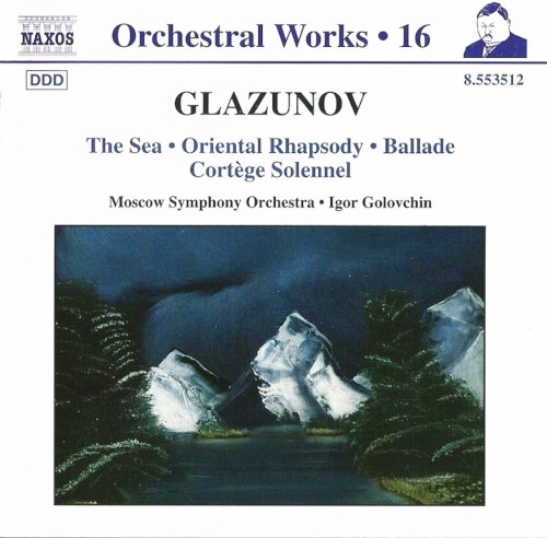 Orchestral Works, Volume 16: The Sea / Oriental Rhapsody / Ballade / Cortège Solonnel