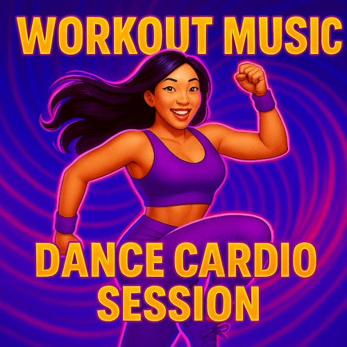 Workout Music for Aerobics (Dance Cardio Session)