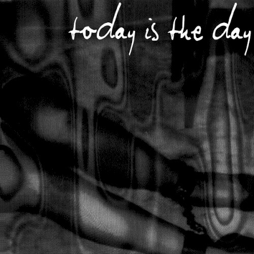 Today Is the Day