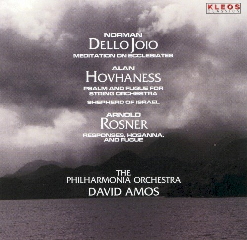 Dello Joio: Meditations on Ecclesiastes / Hovhaness: Psalm and Fugue / Shepherd of Israel / Rosner: Responses, Hosanna, and Fugue