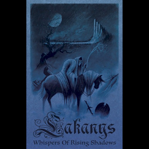 Whispers of Rising Shadows