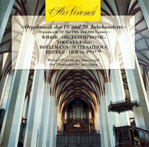 Orgelmusik des 19. und 20. Jahrhunderts
