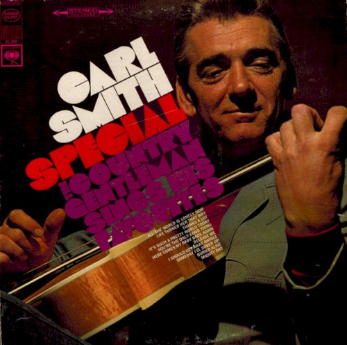 The Carl Smith Special (The Country Gentleman Sings His Favorites)