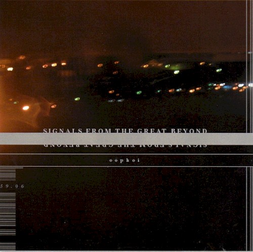Signals From the Great Beyond