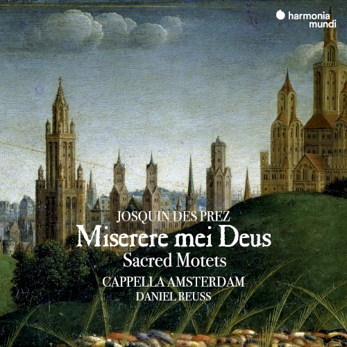 Miserere mei Deus: Sacred Motets
