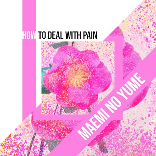 how to deal with pain