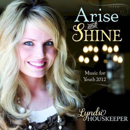Arise and Shine: Music for Youth 2012