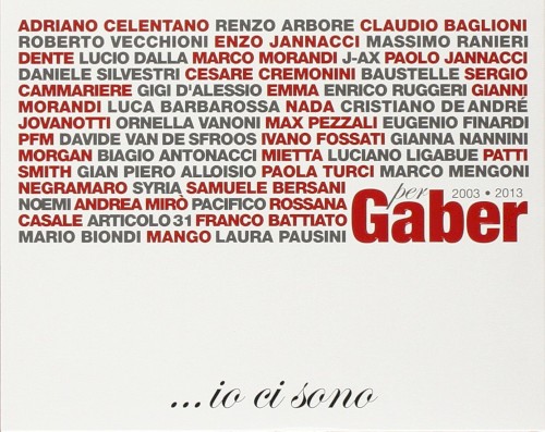 …io ci sono: 50 artisti per Giorgio Gaber