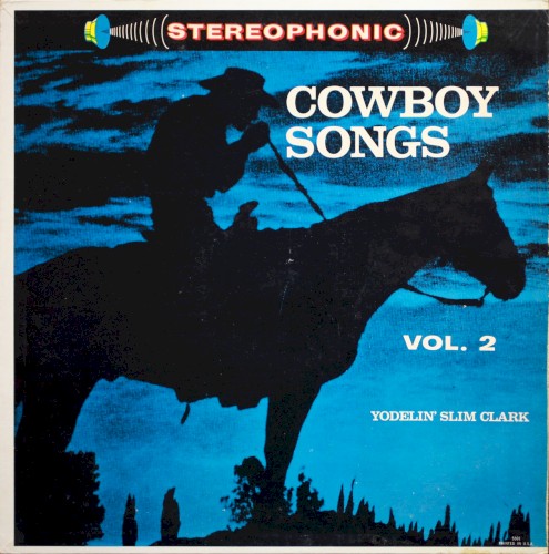Cowboy Songs, Vol. 2