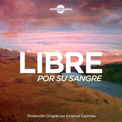 Libre por su sangre