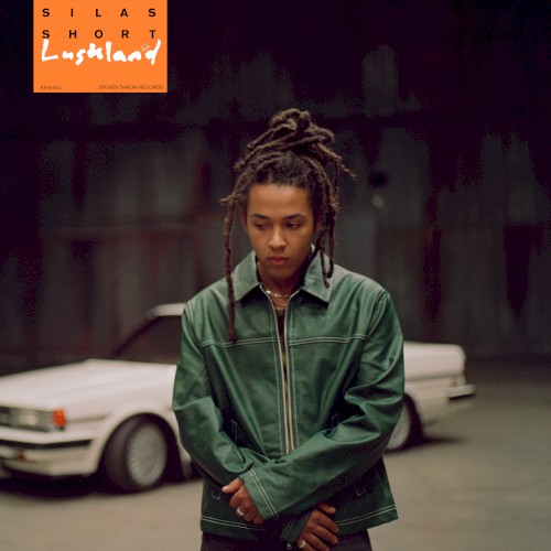 Silas Short &ndash; LUSHLAND