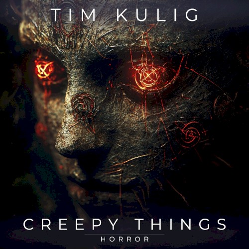 Creepy Things