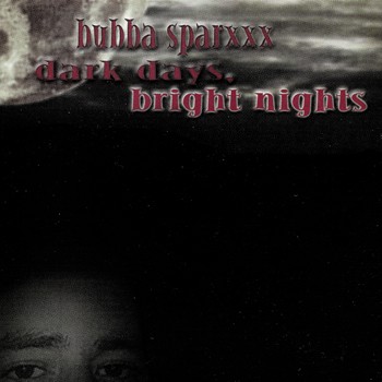 Dark Days, Bright Nights